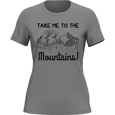 Hiking Take Me To The Mountains T-Shirt for Women